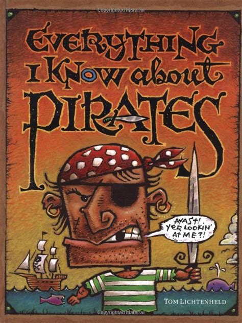 Everything I Know About Pirates