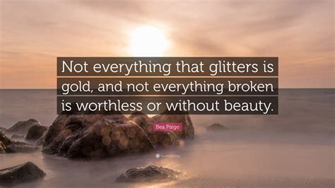 Everything That Glitters Is Not Gold