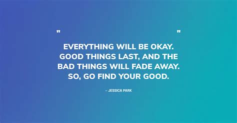 Everything Will Be Okay