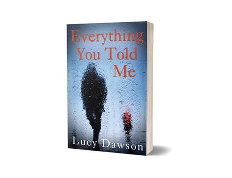 Everything You Told Me