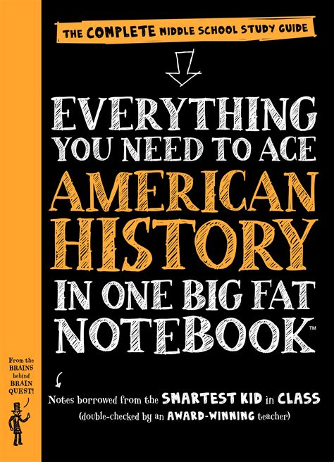 Read Everything You Need To Ace American History In One Big Fat Notebook The Complete Middle School Study Guide Big Fat Notebooks 