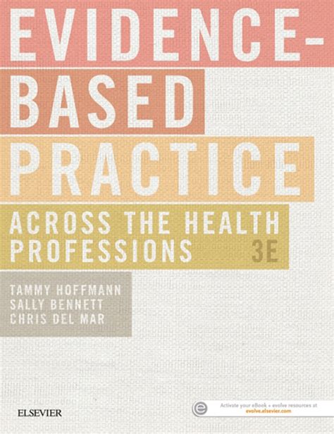 Evidence Based Practice Across The Health Professions