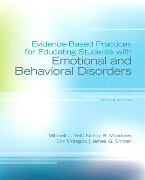 Evidence Based Practices For Educating Students With Emotional And Behavioral Disorders Pearson Etext With Loose Leaf Verison Access Card Package 2nd Edition