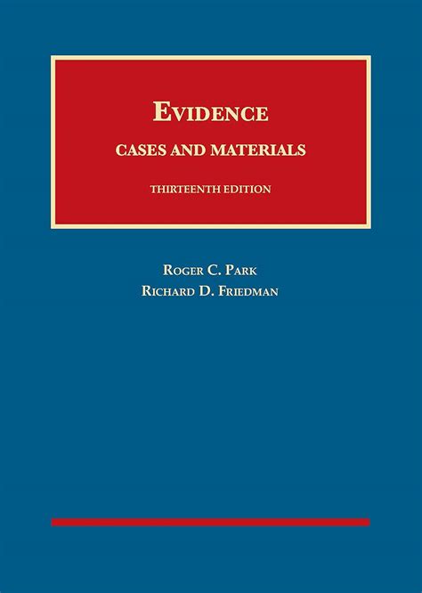 Evidence: Cases And Materials