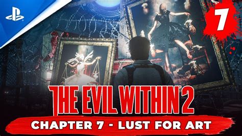 Evil Within 2 Chapter 7 Walkthrough