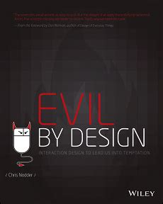 Full Download Evil By Design Interaction Design To Lead Us Into Temptation 