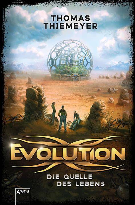 evolution 3 die quelle des lebens evolution trilo
