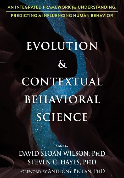 Evolution And Contextual Behavioral Science An In