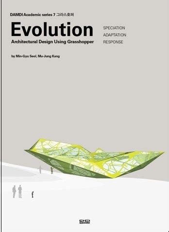 Evolution Architectural Design Using Grasshopper