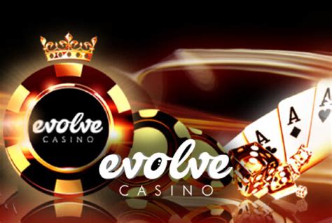 evolve casino 2!