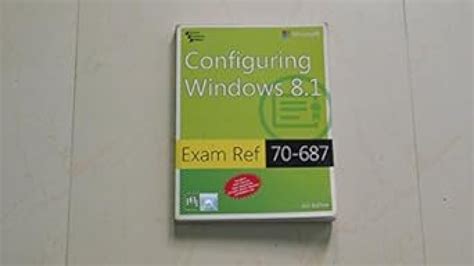 Exam Ref 70 687 Configuring Windows 8