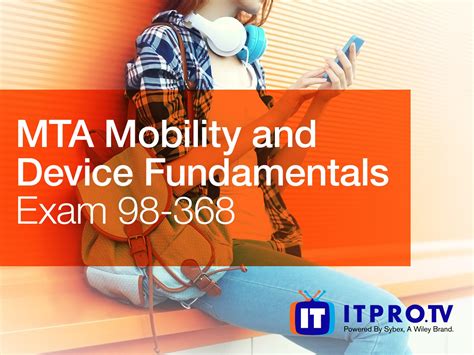 Download Exam 98 368 Mta Mobility And Device Fundamentals 