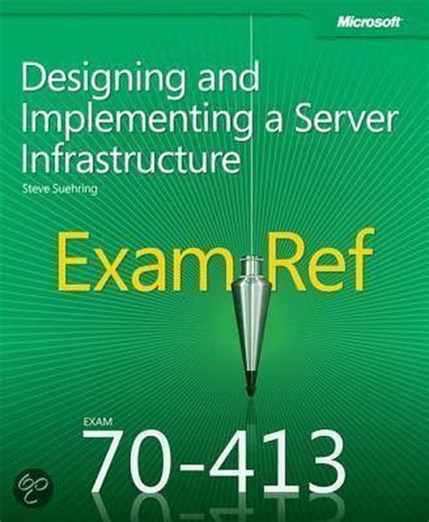 Read Exam Ref 70 413 Designing And Implementing An Enterprise Server Infrastructure 