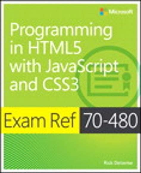 Read Online Exam Ref 70 480 Programming In Html5 With 