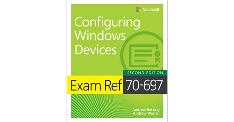 Full Download Exam Ref 70 697 Configuring Windows Devices 