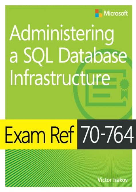 Read Exam Ref 70 764 Administering A Sql Database Infrastructure 