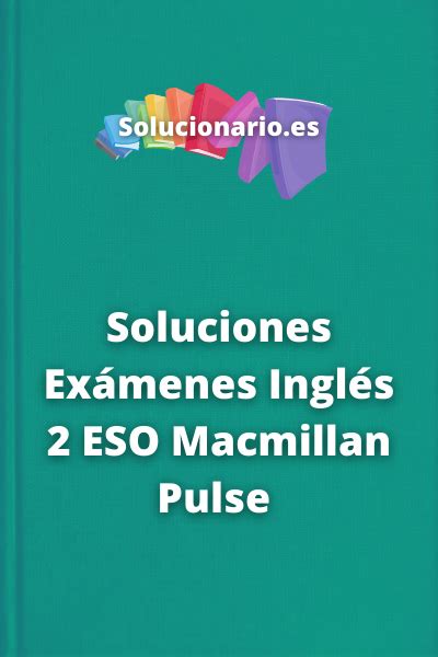 Full Download Examenes Ingles Macmillan 2 Eso 