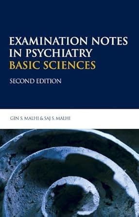 Examination Notes In Psychiatry Basic Sciences 2ed Hodder Arnold Publication