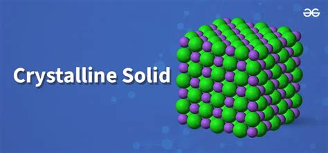 Examples Of Crystalline Solids