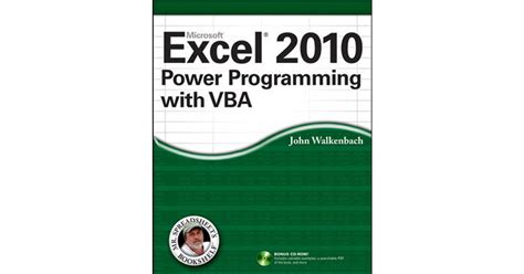 Excel 2010 Power Programming With Vba Mr Spreadsheets Bookshelf 1st First Edition By Walkenbach John Published By Wiley 201