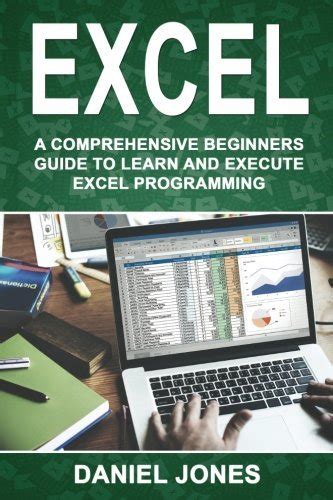 Read Excel A Comprehensive Beginners Guide To Learn And Execute Excel Programming 