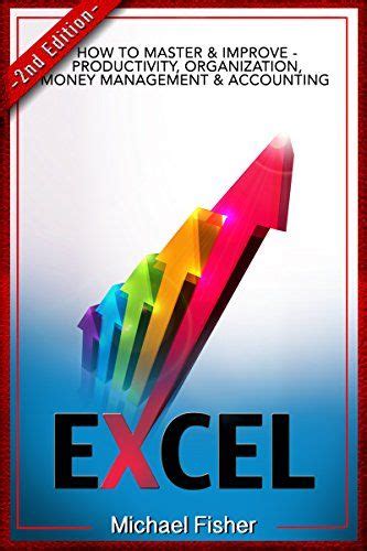 Full Download Excel How To Master Improve Productivity Organization Money Management Accounting Excel 2013 Excel Vba Excel 2010 Bookkeeping Formulas Finance Office 2013 