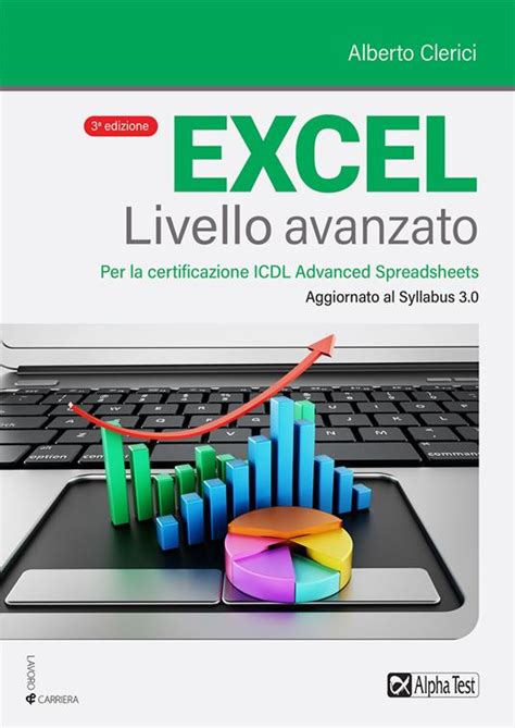 Download Excel Livello Avanzato Per La Certificazione Ecdl Advanced Spreadsheet Aggiornato Al Syllabus 2 0 