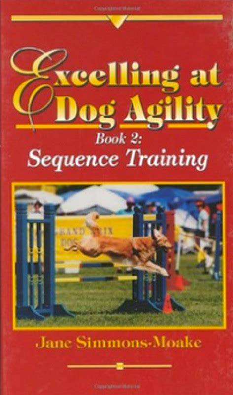 excelling at dog agility book 2
