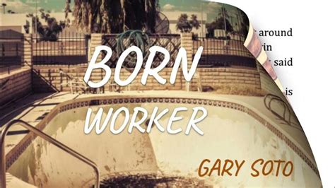 Download Excerpt From Born Worker By Gary Soto 