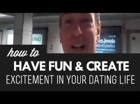 excitement in dating