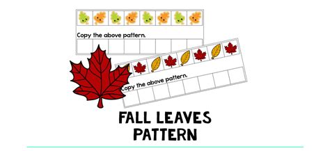 Exciting Fall Leaves Pattern Printables Free 2 Abab Leaf Patterns For Preschool - Leaf Patterns For Preschool