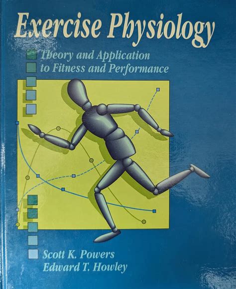 Exercise Physiology Scott Powers Edward Howley