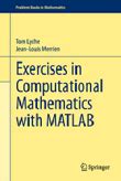 Exercises In Computational Mathematics With Matlab By Tom Lyche