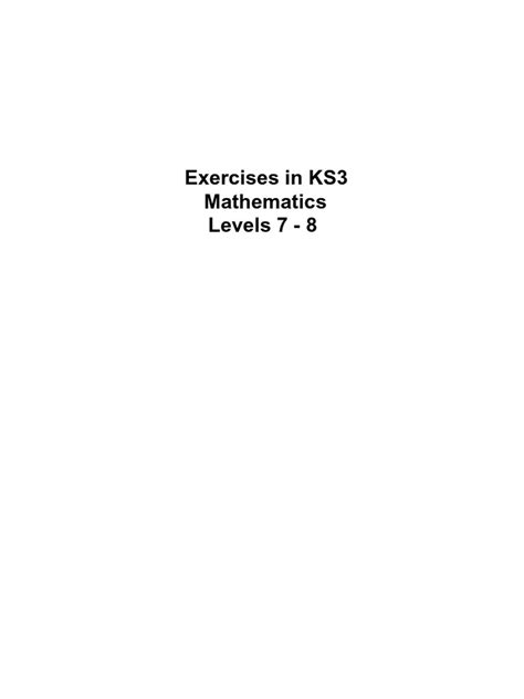 exercises in ks3 mathematics levels 7 8 a level and
