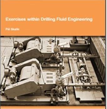 Exercises Within Drilling Fluid Engineering