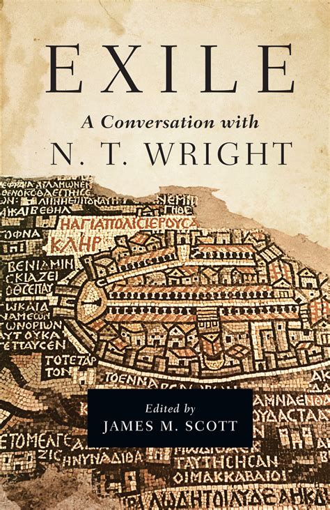 Read Exile A Conversation With N T Wright 