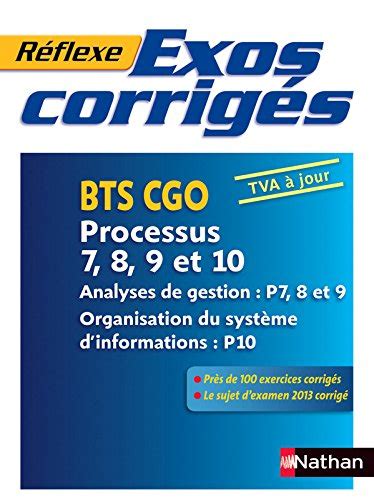 Exos Corriga C S Processus 7 8 9 Et 10 Bts Cgo