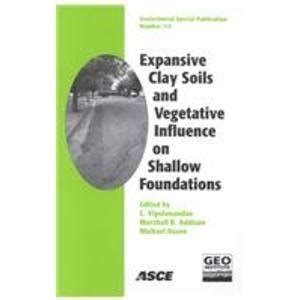 Download Expansive Clay Soils And Vegetative Influence On Shallow Foundations Proceedings Of Geo Institute Shallow Foundation And Soil Properties Committee Conference Geotechnical Special Publication 