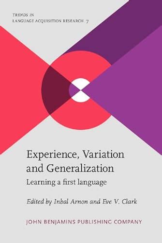 Experience Variation And Generalization Learning A First Language Trends In Language Acquisition Research