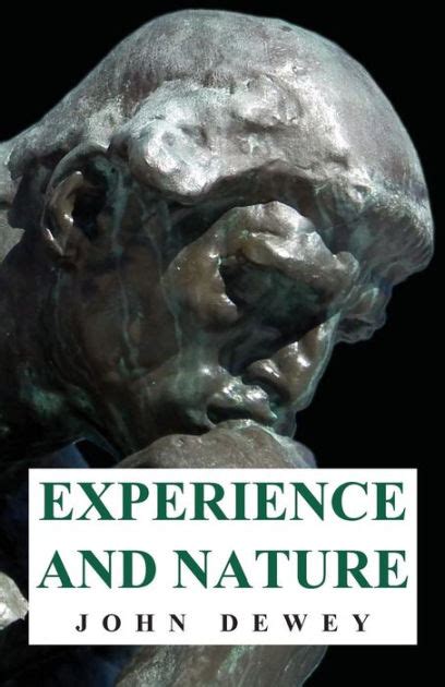 Read Experience And Nature John Dewey 