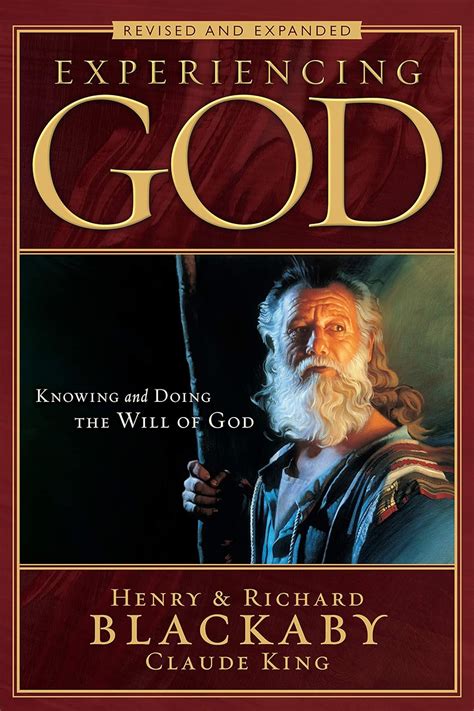 Experiencing God Knowing And Doing The Will Of God