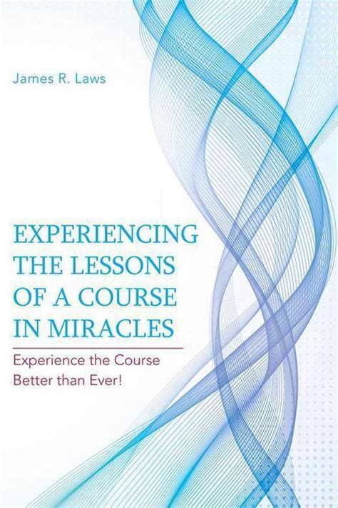 Read Online Experiencing A Course In Miracles 