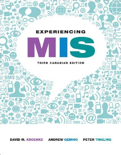 Read Experiencing Mis 3Rd Edition 