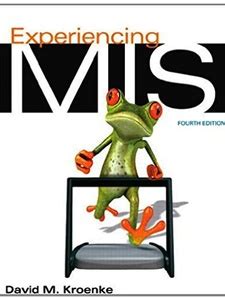 Read Experiencing Mis 4Th Edition Answers 