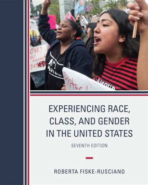 Full Download Experiencing Race Class And Gender In The United States 3Rd Edition 