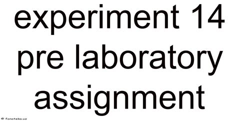 Experiment 14 Pre Laboratory Assignment