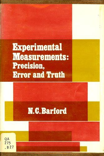 experimental measurements precision error and truth