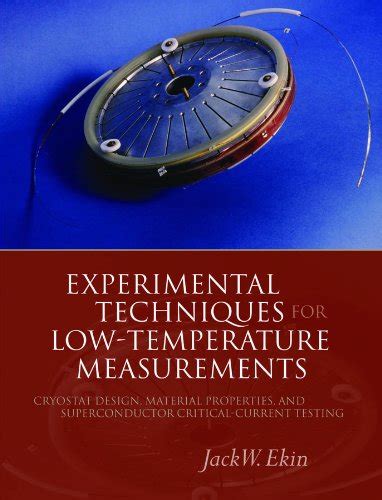 Experimental Techniques For Low Temperature Measur
