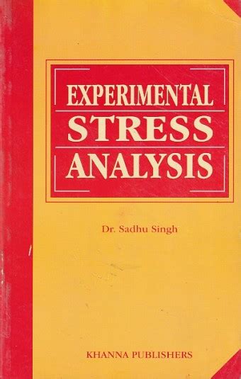 Full Download Experimental Stress Analysis By Sadhu Singh Free Download E Pi 7 Page Id10 9719676928 