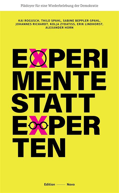 experimente statt experten pladoyer fur eine wied